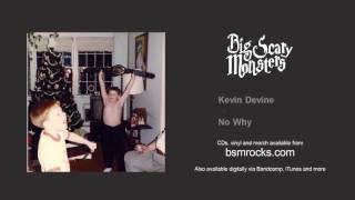 Kevin Devine - No Why