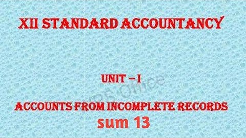 Total Sales | Accounts from Incomplete Records