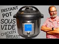 SOUS VIDE BONELESS SKINLESS CHICKEN BREAST | DUO EVO PLUS Instant Pot VS Anova & How To Do It