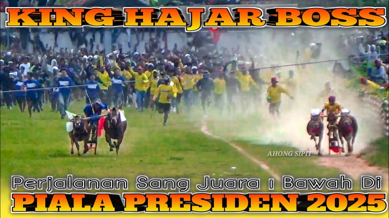 PERJALANAN KING HAJAR BOSS DI PIALA PRESIDEN 2025 SAMPAI JUARA 1 BAWAH LAP. SKEP BANGKALAN 