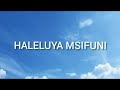 Haleluya Msifuni