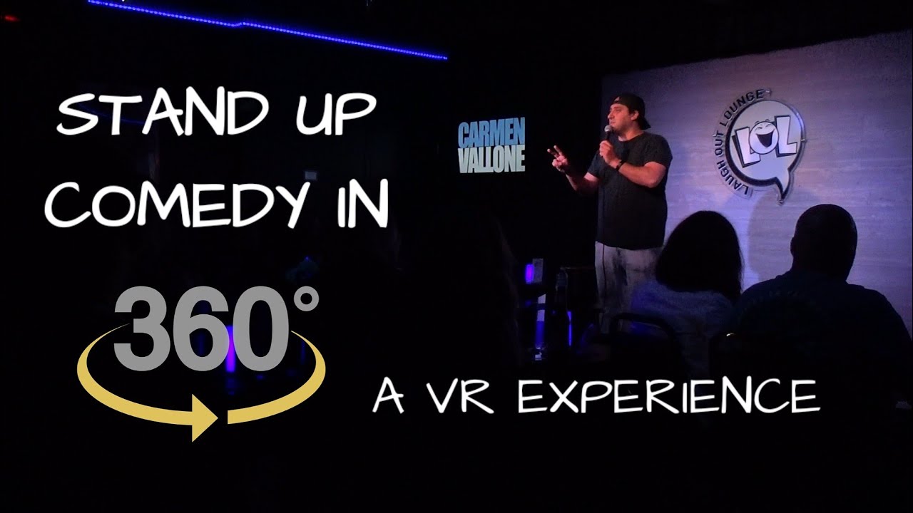 Live Stand Up Comedy in 360 VR - Carmen Vallone