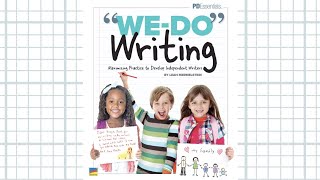 PD Essentials: "We-Do Writing," Maximizing Practice to Develop Independent Writers