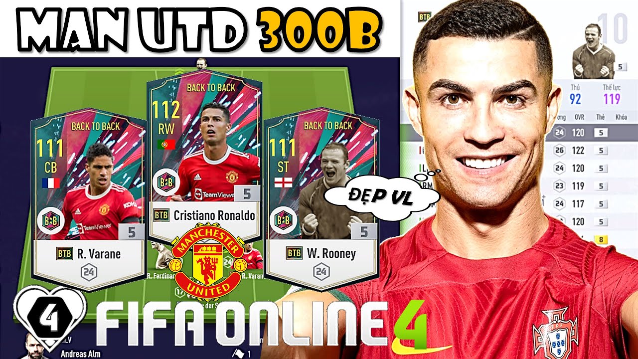 Gần 300 Tỷ BP I Love Xây Dựng Đội Hình MANCHESTER UNITED Mạnh Nhất FO4 2022: TRẢI NGHIỆM CỰC HÀI