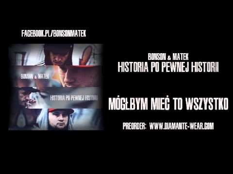 13. Bonson / Matek - Mógłbym mieć to wszystko ft. TKZetor