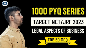 1000 PYQ Series | Part XII | UGC NET 2023 | Commerce | Management | Legal Aspects of Business