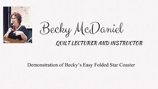Becky's Easy Folded Star Coaster - pattern download available also - just $1