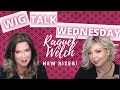 Wig Talk Wednesday!  NEW CAP SIZES FROM RAQUEL WELCH!!!