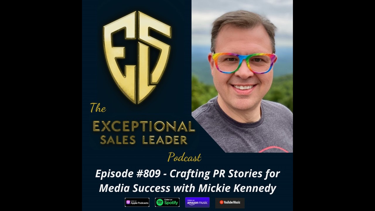 Crafting PR Stories for Media Success with Mickie Kennedy