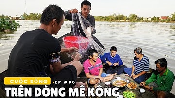 Lùa Cá sông Mê Kông " Lai Rai " cá Mè kho trái Bần | Dân Lục Tỉnh
