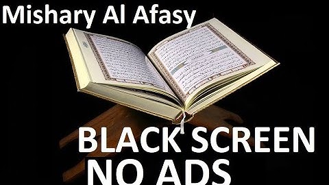 Complete Holy Quran - Sheikh Mishary Al Afasy PART 2 of 3  BLACK SCREEN NO ADS