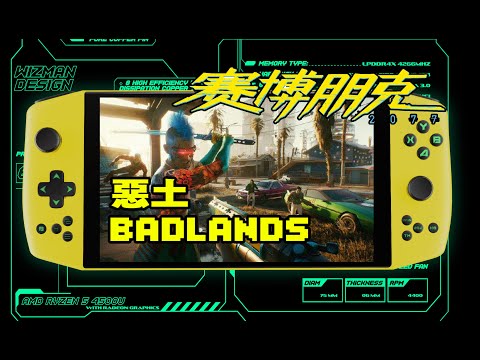 Cyberpunk 2077 in AYA NEO! Start at Badlands!