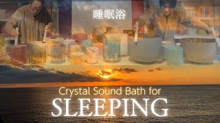 Crystal Sound Bath for Sleeping No.6 [Alchemy Crystal Singing