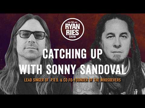 Catching Up w/ Sonny Sandoval Lead Singer of P.O.D. & Co Fo-Founder of The Whosoevers