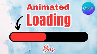 How to make Loading Bar in Canva | Animated bar