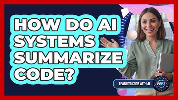 How Do AI Systems Summarize Code?