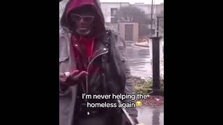 Celebrity I’m never helping the homeless again Profile