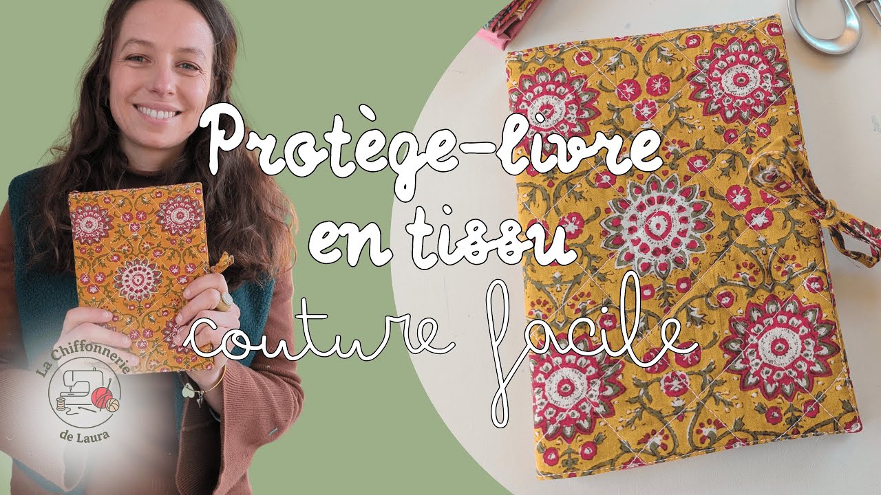 Couture facile et rapide : un protège-livre en tissu (débutant & adaptable à tous les formats)
