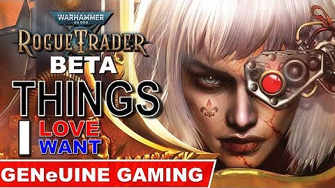 WARHAMMER 40K: ROGUE TRADER - First Impression