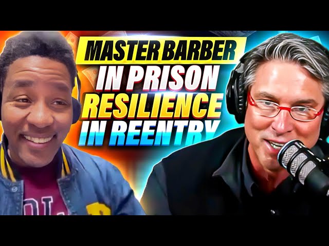 Master Barber in prison resilience in reentry on Nightmare Success