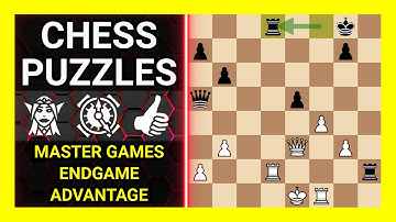 Chess Puzzles to Practice. Themes: Master games, Endgame, Advantage. Learn Chess