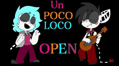 Un Poco Loco | Shipping Multifandom/Oc map | 2 PARTS OPEN