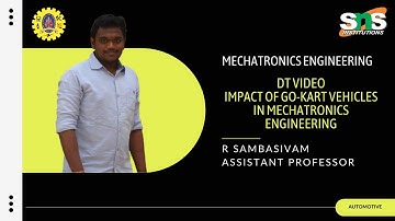 DT Video | Impact of Go Kart Vehicles in Mechatronics Engineering | SNS Institutions
