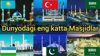 Dunyodagi eng katta Masjidlar 2021 The largest mosques in the world 2021