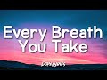 Every Breath You Take - The Police (Lyrics) 🎵