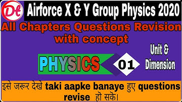 Airforce Last 50 days Physics|Unit & Dimension|Airforce 2020 Exam|Airforce Physics X&Y group 2020