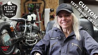 BUILDING HER FIRST MOTORCYCLE - Honda CB750 - Mint Customs