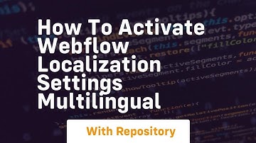 How to activate webflow localization settings multilingual