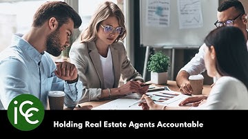 Holding Real Estate Agents Accountable