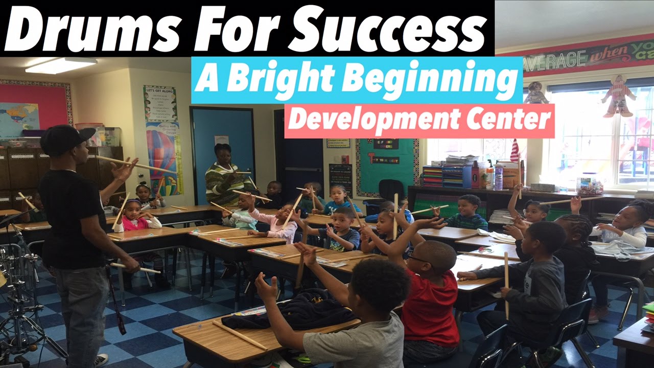 Drums For Success A Bright Beginning Development Center