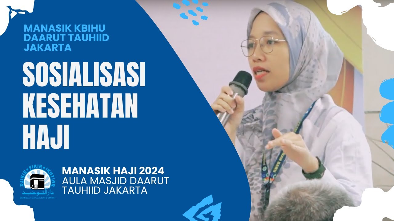 MANASIK HAJI 2024 | SOSIALISASI KESEHATAN HAJI