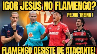FLAMENGO CLASSIFICADO! IGOR JESUS NO FLA? FLAMENGO DESISTE DE ATAANTE! PREPARAÇÃO PARA A RECOPA! 📱
