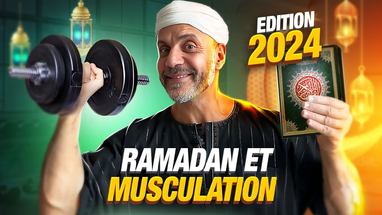 🚨 Ta Musculation durant le RAMADAN 2024 ☪️ ( Les choses importantes )