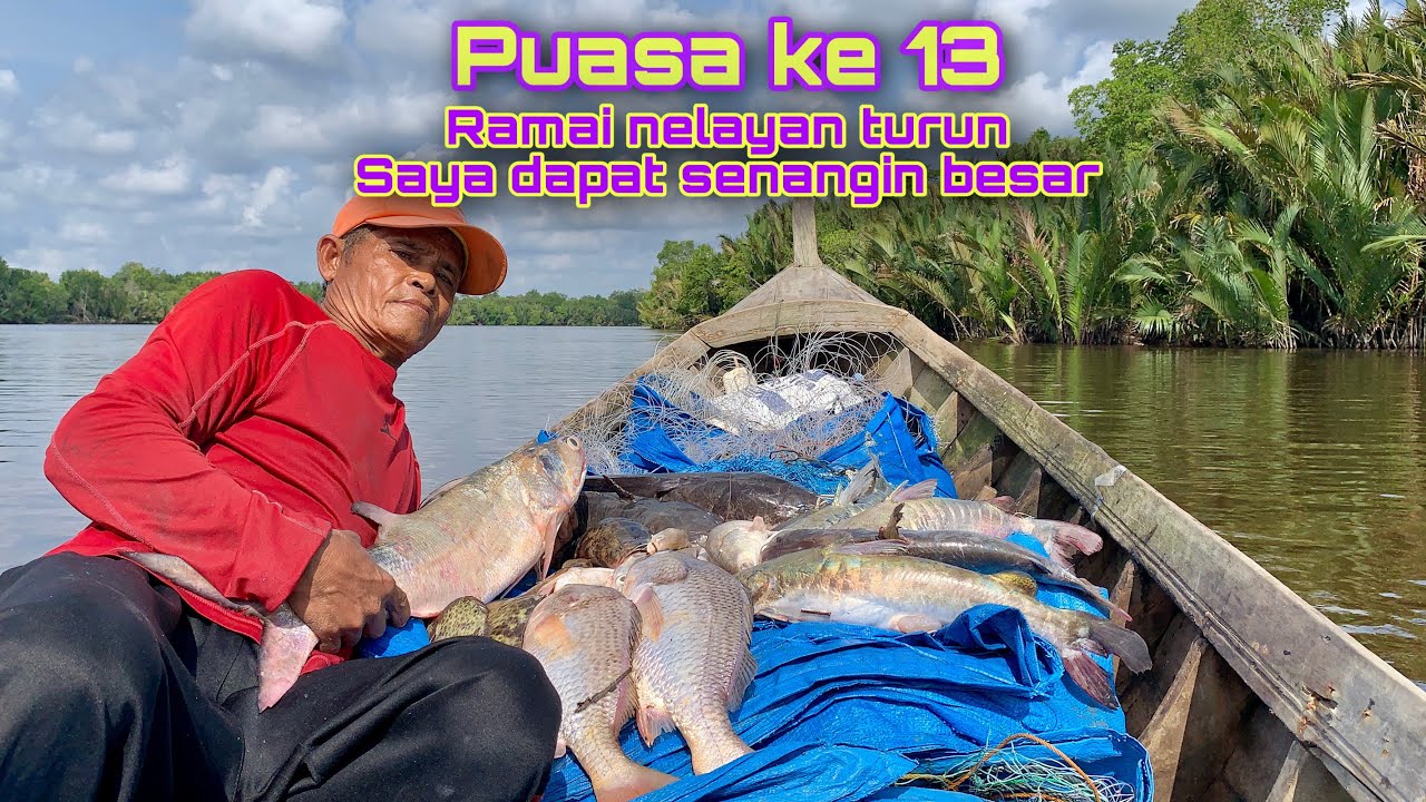 MENCARI TARGET DI PUASA 13 dapatnya SELUBAL/SENANGIN