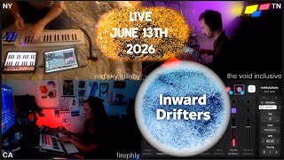 Inward Drifters - Live June 13th 2026
