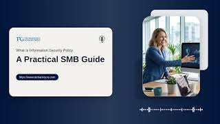 What Is An Information Security Policy The Critical Business Rule Most Companies Ignore