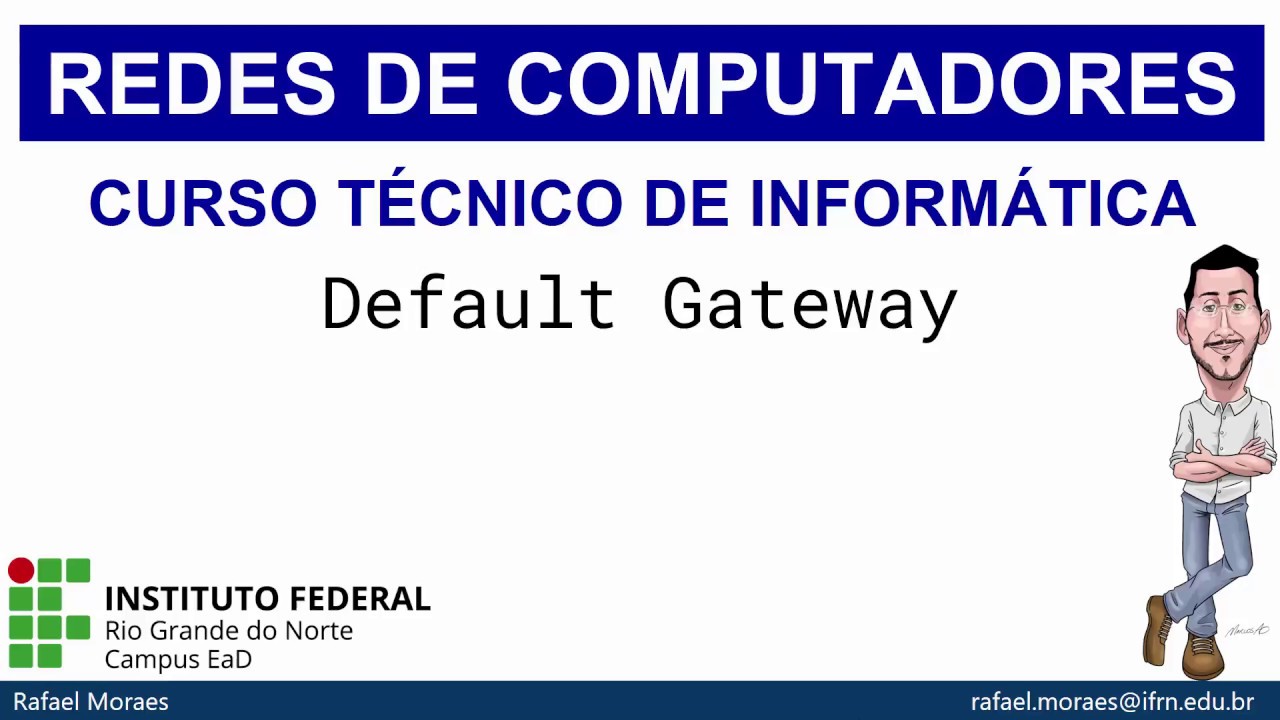 Default Gateway 