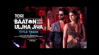 Teri Baaton Mein Aisa Uljha Jiya   Trending Video   Raghav,  Shahid Kapoor, Kriti Sanon #trending