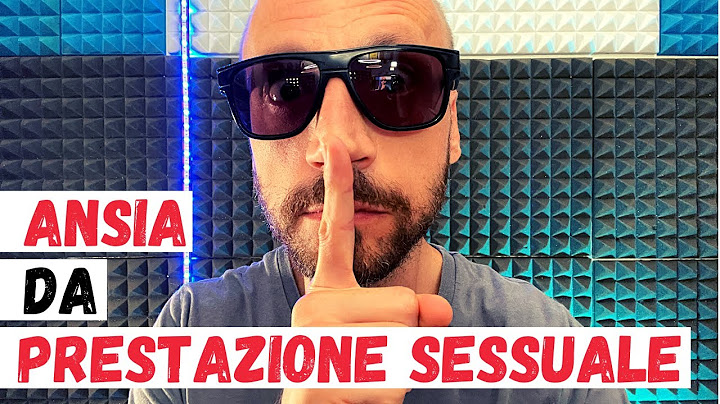 Ansia da Prestazione Sessuale: Semplici Consigli per Gestirla