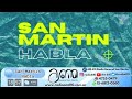 🎙 🇦🇷 - | -  San Martin Habla - | - 📅 01/07/2022 - | - 📻 🇦🇷 AM 610 Radio General San Martín