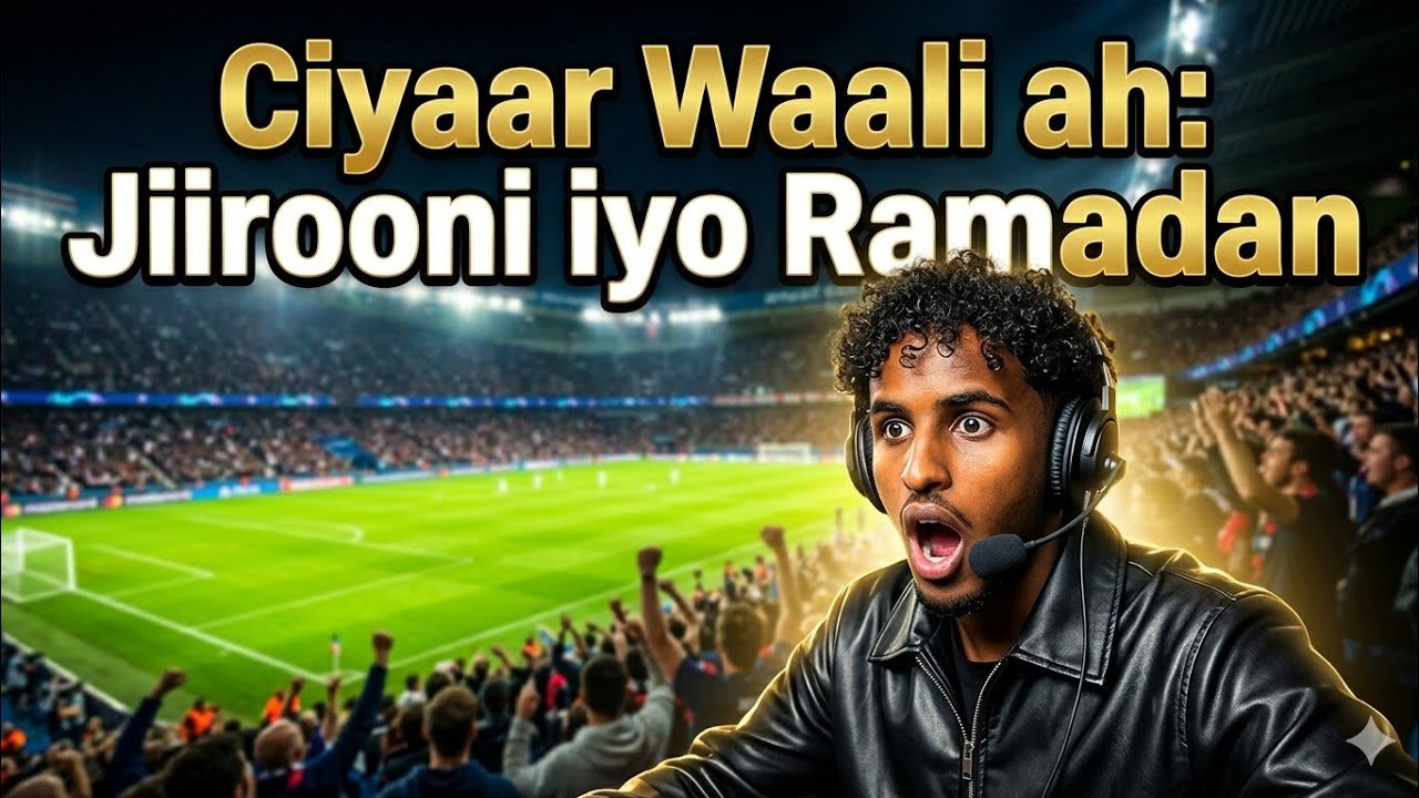 Ciyaar Waali ah: Jiirooni iyo Ramadan Big Streamer Tikle