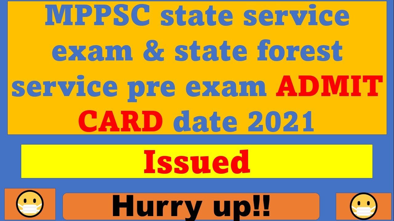MPPSC State service exam & state forest service pre exam Admit card 2021 🔥🔥 || issued 😀 || 😷😷
