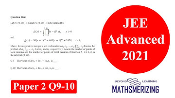 Jee Advanced 2021 | Paper 2 | Q9-10 | Maxima and Minima #Jeeadvanced #Mathsmerizing