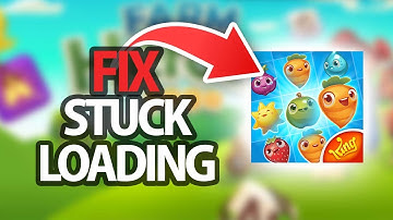 How To Fix Farm Heroes Saga Game Stuck Loading Problem | Step By Step