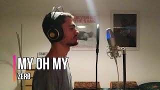 My Oh My - Camila Cabello | Male Cover by ZERØ | with LYRICS