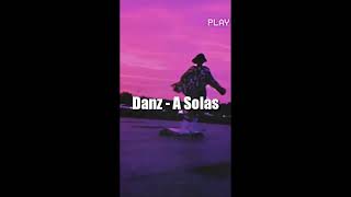 Danz - A Solas